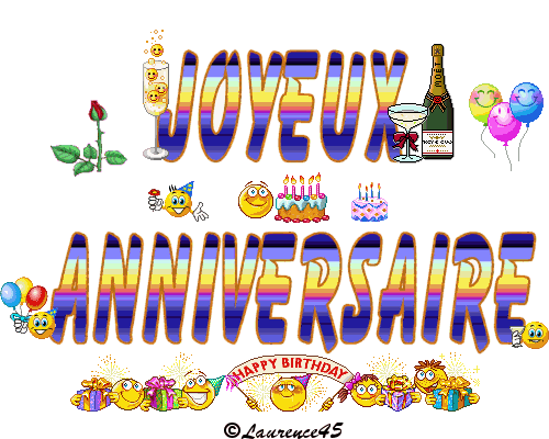 JOYEUX ANNIVERSAIRE QUE TOUS TES VOEUX SE RÉALISENT